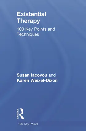 Iacovou / Weixel-Dixon |  Existential Therapy | Buch |  Sack Fachmedien