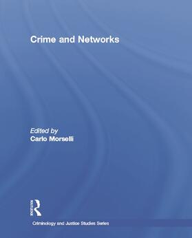 Morselli |  Crime and Networks | Buch |  Sack Fachmedien