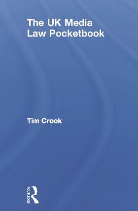 Crook | The UK Media Law Pocketbook | Buch | 978-0-415-64523-2 | sack.de