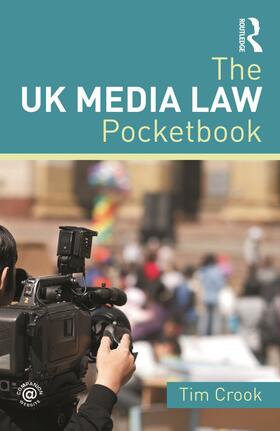 Crook | The UK Media Law Pocketbook | Buch | 978-0-415-64524-9 | sack.de