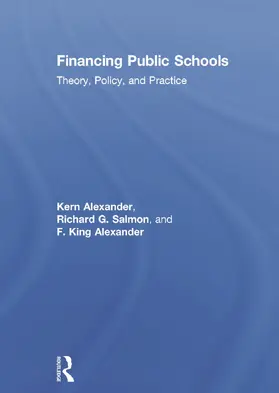 Alexander / Salmon | Financing Public Schools | Buch | 978-0-415-64534-8 | sack.de
