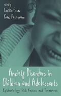 Essau / Petermann |  Anxiety Disorders in Children and Adolescents | Buch |  Sack Fachmedien