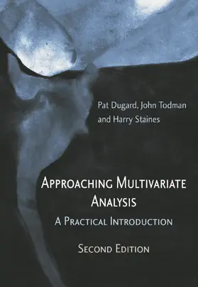 Dugard / Todman / Staines |  Approaching Multivariate Analysis, 2nd Edition | Buch |  Sack Fachmedien