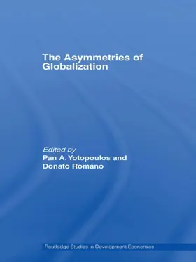Yotopoulos / Romano |  The Asymmetries of Globalization | Buch |  Sack Fachmedien