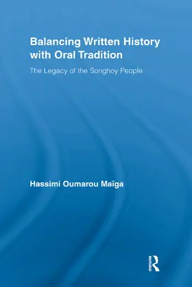 Maiga |  Balancing Written History with Oral Tradition | Buch |  Sack Fachmedien
