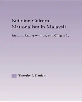 Daniels |  Building Cultural Nationalism in Malaysia | Buch |  Sack Fachmedien