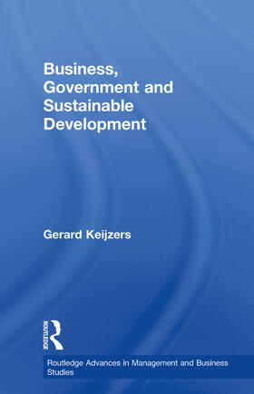 Keijzers | Business, Government and Sustainable Development | Buch | 978-0-415-64635-2 | sack.de