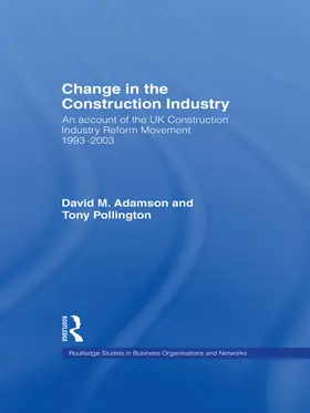 Adamson / Pollington | Change in the Construction Industry | Buch | 978-0-415-64647-5 | sack.de