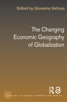 Vertova |  The Changing Economic Geography of Globalization | Buch |  Sack Fachmedien
