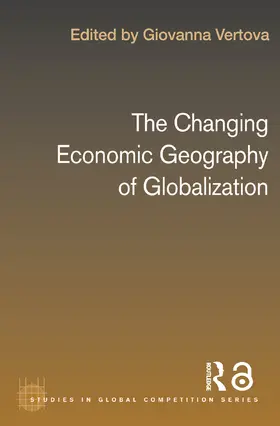 Vertova |  The Changing Economic Geography of Globalization | Buch |  Sack Fachmedien