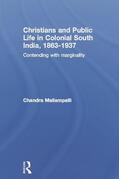 Mallampalli |  Christians and Public Life in Colonial South India, 1863-1937 | Buch |  Sack Fachmedien