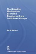 Martens |  The Cognitive Mechanics of Economic Development and Institutional Change | Buch |  Sack Fachmedien