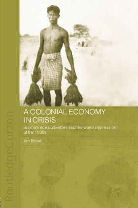 Brown |  A Colonial Economy in Crisis | Buch |  Sack Fachmedien