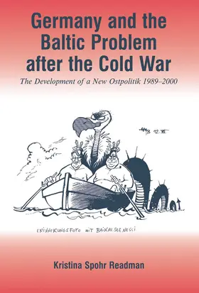 Readman |  Germany and the Baltic Problem After the Cold War | Buch |  Sack Fachmedien