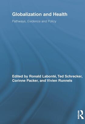 Labonté / Schrecker / Packer | Globalization and Health | Buch | 978-0-415-64805-9 | sack.de