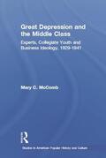 McComb |  Great Depression and the Middle Class | Buch |  Sack Fachmedien