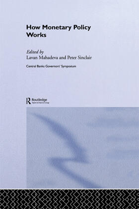 Mahadeva / Sinclair | How Monetary Policy Works | Buch | 978-0-415-64837-0 | sack.de