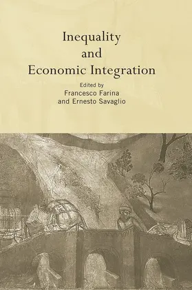Farina / Savaglio | Inequality and Economic Integration | Buch | 978-0-415-64851-6 | www.sack.de