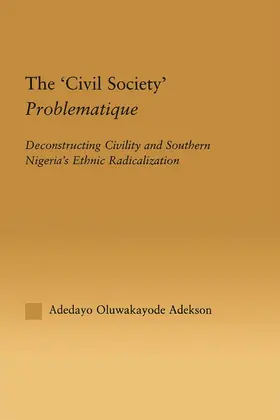 Adekson |  The 'Civil Society' Problematique | Buch |  Sack Fachmedien