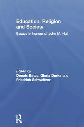 Bates / Durka / Schweitzer |  Education, Religion and Society | Buch |  Sack Fachmedien