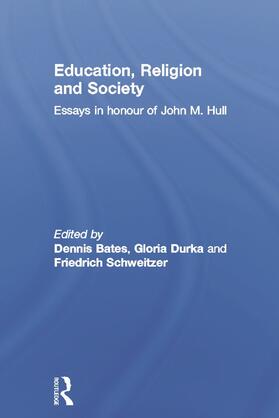 Bates / Durka / Schweitzer | Education, Religion and Society | Buch | 978-0-415-64917-9 | sack.de