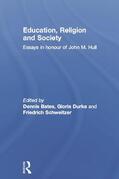 Bates / Durka / Schweitzer |  Education, Religion and Society | Buch |  Sack Fachmedien