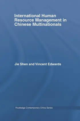 Shen / Edwards |  International Human Resource Management in Chinese Multinationals | Buch |  Sack Fachmedien