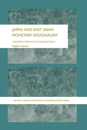 Hayashi | Japan and East Asian Monetary Regionalism | Buch | 978-0-415-64932-2 | www.sack.de
