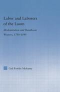 Fowler Mohanty |  Labor and Laborers of the Loom | Buch |  Sack Fachmedien