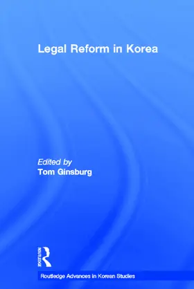 Ginsburg |  Legal Reform in Korea | Buch |  Sack Fachmedien