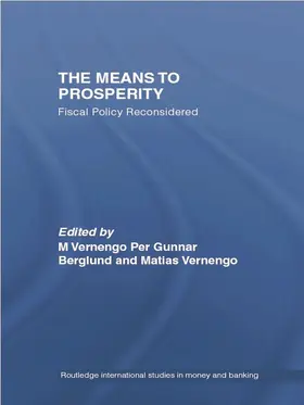 Berglund / Vernengo | The Means to Prosperity | Buch | 978-0-415-64998-8 | www.sack.de