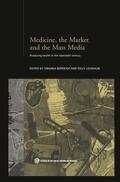Berridge / Loughlin |  Medicine, the Market and the Mass Media | Buch |  Sack Fachmedien