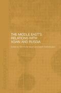 Carter / Ehteshami |  The Middle East's Relations with Asia and Russia | Buch |  Sack Fachmedien