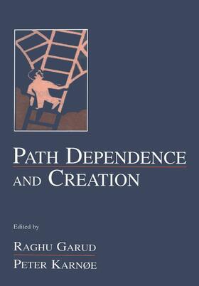 Garud / Karnoe | Path Dependence and Creation | Buch | 978-0-415-65071-7 | sack.de