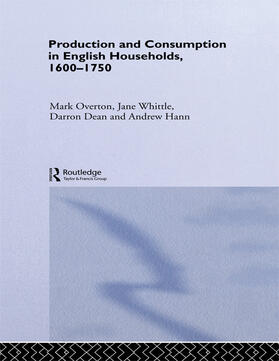 Dean / Hann / Overton |  Production and Consumption in English Households 1600-1750 | Buch |  Sack Fachmedien