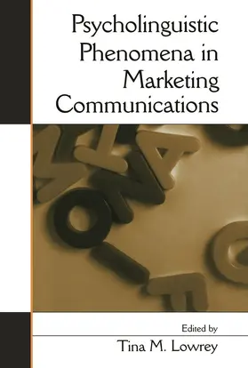 Lowrey |  Psycholinguistic Phenomena in Marketing Communications | Buch |  Sack Fachmedien