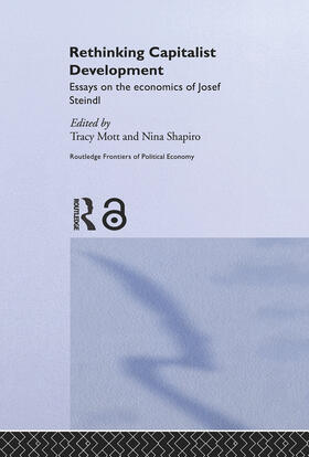 Mott / Shapiro | Rethinking Capitalist Development | Buch | 978-0-415-65148-6 | sack.de