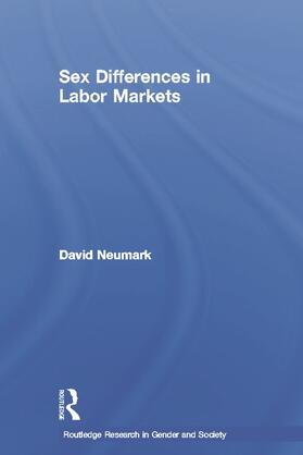 Neumark | Sex Differences in Labor Markets | Buch | 978-0-415-65168-4 | sack.de