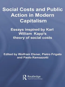 Elsner / Frigato / Ramazzotti | Social Costs and Public Action in Modern Capitalism | Buch | 978-0-415-65175-2 | www.sack.de