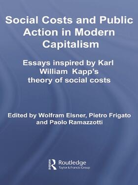 Elsner / Frigato / Ramazzotti | Social Costs and Public Action in Modern Capitalism | Buch | 978-0-415-65175-2 | sack.de