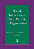 Darley / Messick / Tyler |  Social Influences on Ethical Behavior in Organizations | Buch |  Sack Fachmedien