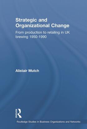 Mutch | Strategic and Organizational Change | Buch | 978-0-415-65199-8 | sack.de