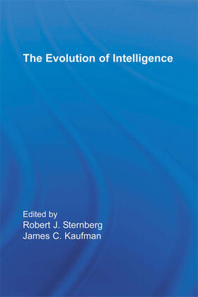 Sternberg / Kaufman | The Evolution of Intelligence | Buch | 978-0-415-65240-7 | sack.de