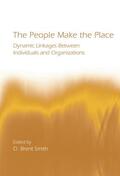 Smith |  The People Make the Place | Buch |  Sack Fachmedien