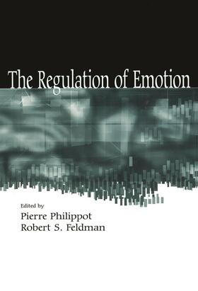 Philippot / Feldman |  The Regulation of Emotion | Buch |  Sack Fachmedien