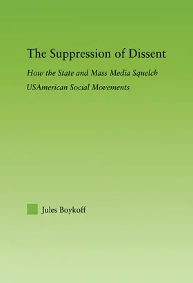 Boykoff |  The Suppression of Dissent | Buch |  Sack Fachmedien