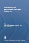 Jourquin / Rietveld / Westin |  Towards better Performing Transport Networks | Buch |  Sack Fachmedien