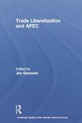 Okamoto |  Trade Liberalization and APEC | Buch |  Sack Fachmedien