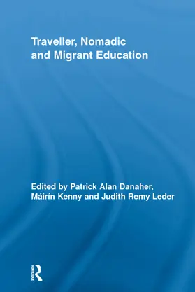 Danaher / Kenny / Remy Leder | Traveller, Nomadic and Migrant Education | Buch | 978-0-415-65291-9 | www.sack.de