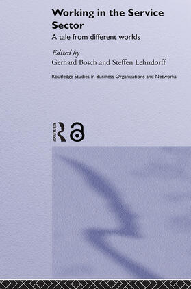 Bosch / Lehndorff | Working in the Service Sector | Buch | 978-0-415-65339-8 | sack.de